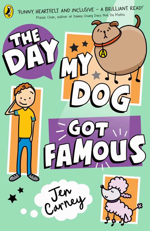 Book cover of The Day My Dog Got Famous
