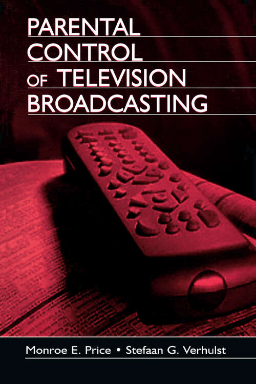 Book cover of Parental Control of Television Broadcasting (Routledge Communication Series)