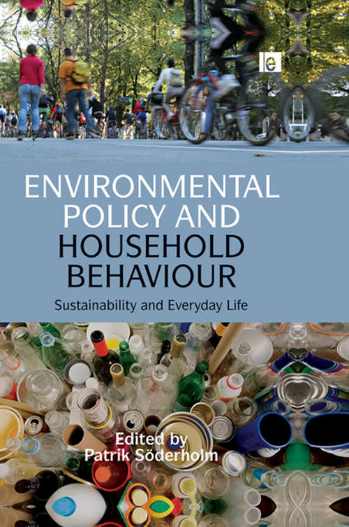 Book cover of Environmental Policy and Household Behaviour: Sustainability and Everyday Life