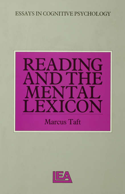 Book cover of Reading and the Mental Lexicon (Essays in Cognitive Psychology)