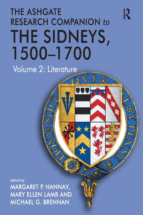 Book cover of The Ashgate Research Companion to The Sidneys, 1500–1700: Volume 2: Literature