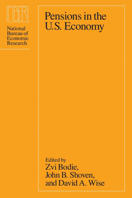 Book cover of Pensions in the U.S. Economy (National Bureau of Economic Research Project Report)