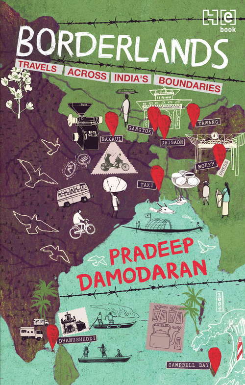 Book cover of Borderlands: TRAVELS ACROSS INDIA’S BOUNDARIES