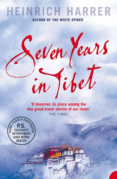 Book cover of Seven Years in Tibet: My Life Before, During And After (ePub edition) (Paladin Bks.)
