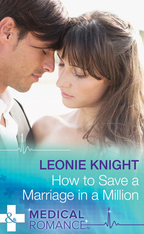 Book cover of How To Save A Marriage In A Million (ePub First edition) (Mills And Boon Medical Ser.)