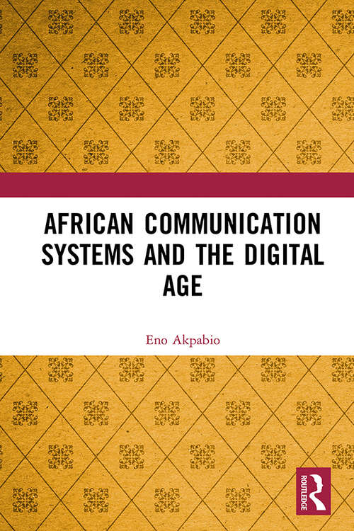 Book cover of African Communication Systems and the Digital Age