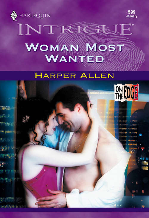 Book cover of Woman Most Wanted (ePub First edition) (Mills And Boon Intrigue Ser.)
