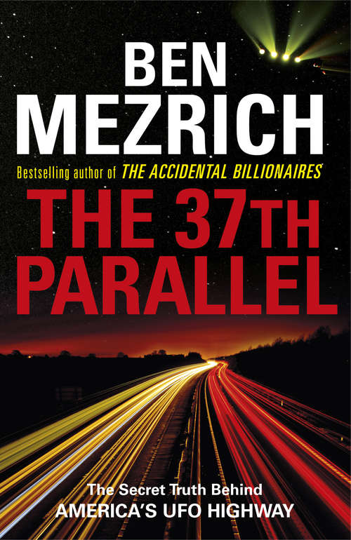 Book cover of The 37th Parallel: The Secret Truth Behind America's UFO Highway