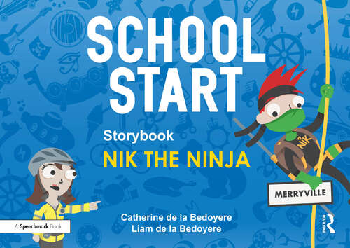 Book cover of School Start Storybooks: Nik the Ninja (School Start)