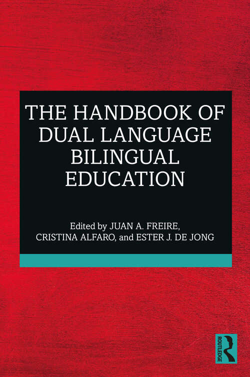 Book cover of The Handbook of Dual Language Bilingual Education