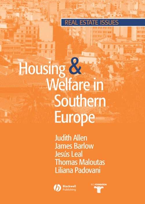 Book cover of Housing and Welfare in Southern Europe (Real Estate Issues #16)