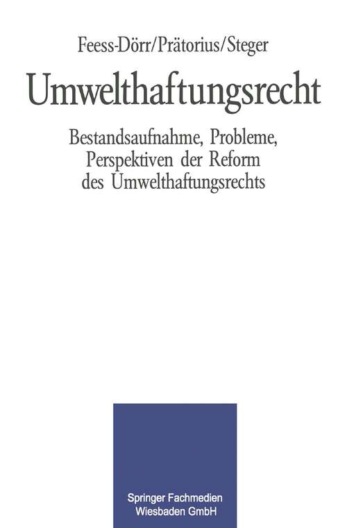 Book cover of Umwelthaftungsrecht: Bestandsaufnahme, Probleme, Perspektiven der Reform des Umwelthaftungsrechts (1990)
