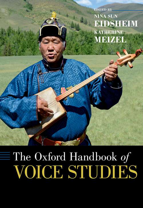 Book cover of The Oxford Handbook of Voice Studies (Oxford Handbooks)
