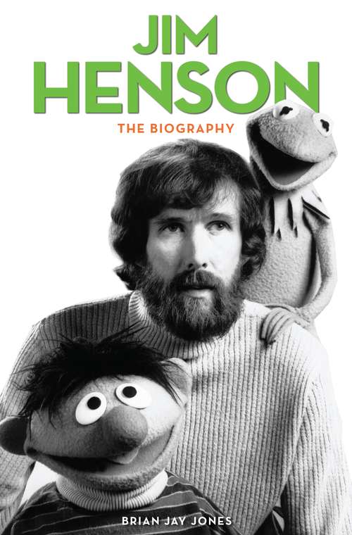Book cover of Jim Henson: The Biography