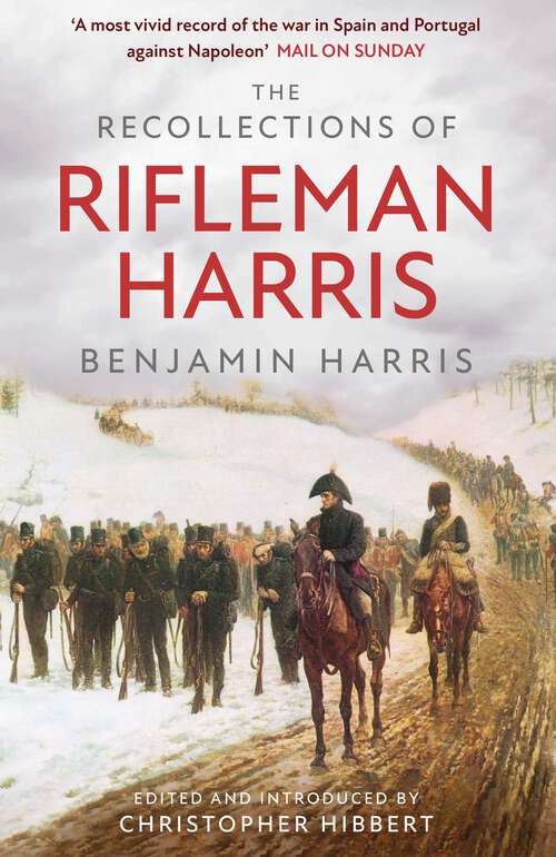 Book cover of The Recollections of Rifleman Harris (MILITARY MEMOIRS)