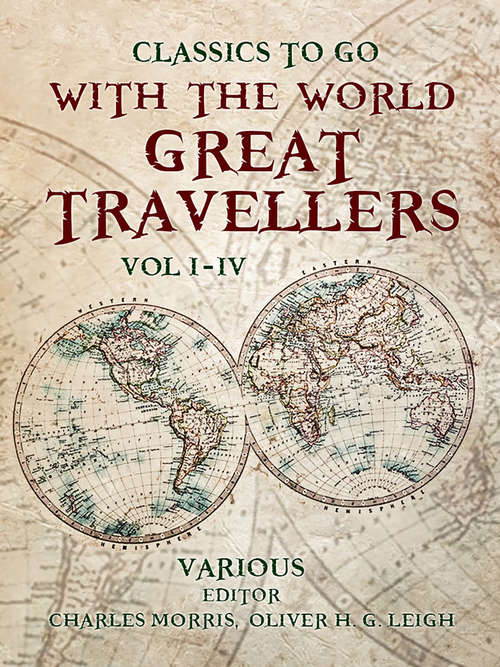 Book cover of With the World Great Travellers Vol 1 - 4 (Classics To Go)