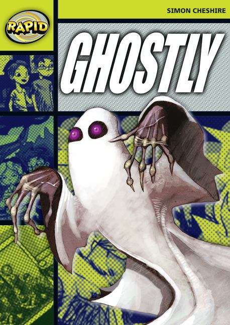 Book cover of Rapid, Series 1, Stage 6, Set A: Ghostly