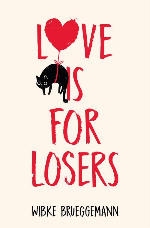 Book cover of Love is for Losers (Phoebe Davis Thinks . . . #1)