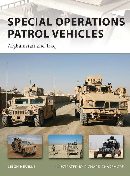 Book cover of Special Operations Patrol Vehicles: Afghanistan and Iraq (New Vanguard)