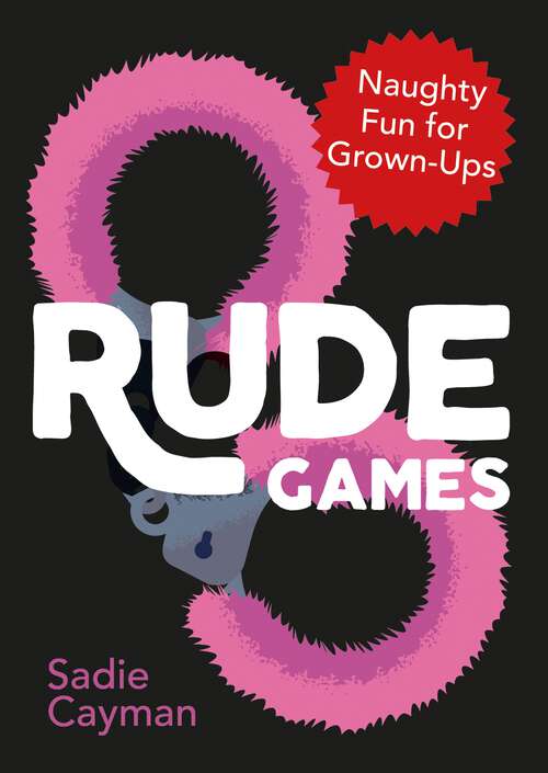 Book cover of Rude Games: Naughty Fun for Grown-Ups