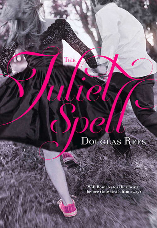 Book cover of The Juliet Spell (ePub First edition) (Mira Ink Ser.)