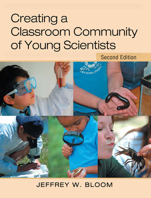 Book cover of Creating a Classroom Community of Young Scientists