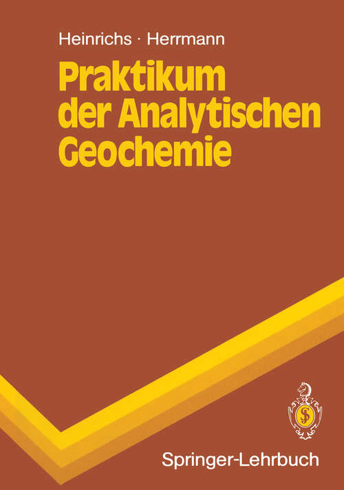 Book cover of Praktikum der Analytischen Geochemie (1990) (Springer-Lehrbuch)