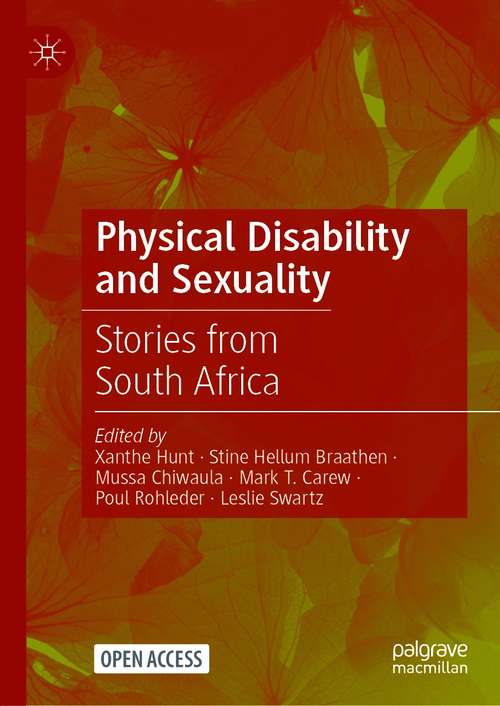 Book cover of Physical Disability and Sexuality: Stories from South Africa (1st ed. 2021)