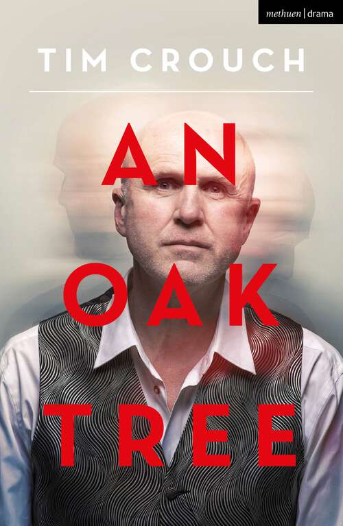 Book cover of An Oak Tree (Modern Plays)