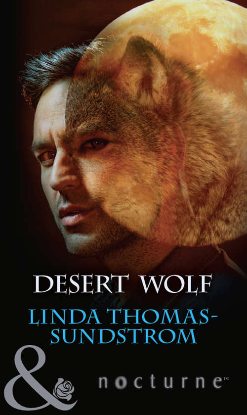 Book cover of Desert Wolf: Desert Wolf Witch's Hunger (ePub edition) (Mills And Boon Nocturne Ser.)