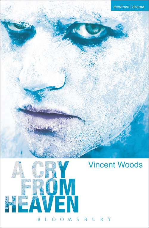 Book cover of A Cry From Heaven (Modern Plays)