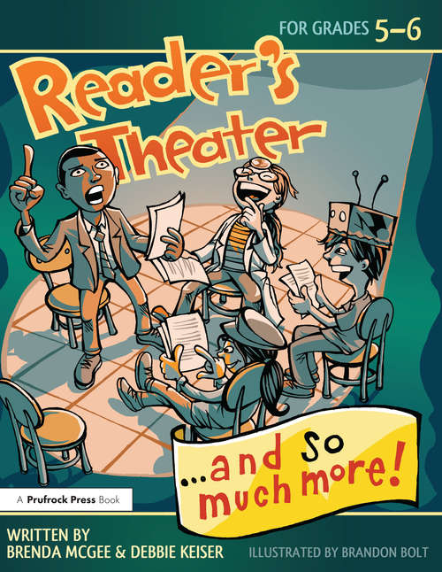 Book cover of Reader's Theater...and So Much More!: Grades 5-6