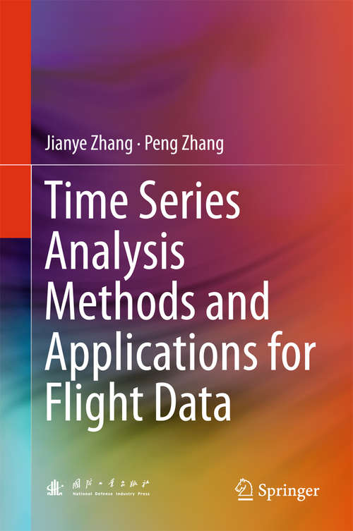 Book cover of Time Series Analysis Methods and Applications for Flight Data