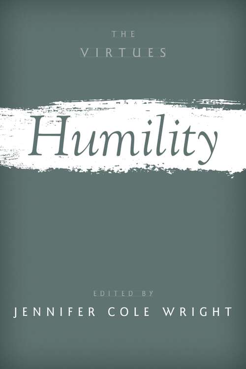 Book cover of Humility (The Virtues)