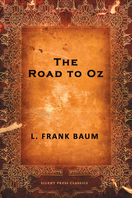 Book cover of The Road to Oz  (Classics To Go #5)