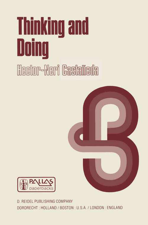 Book cover of Thinking and Doing: The Philosophical Foundations of Institutions (1975) (Philosophical Studies Series #7)