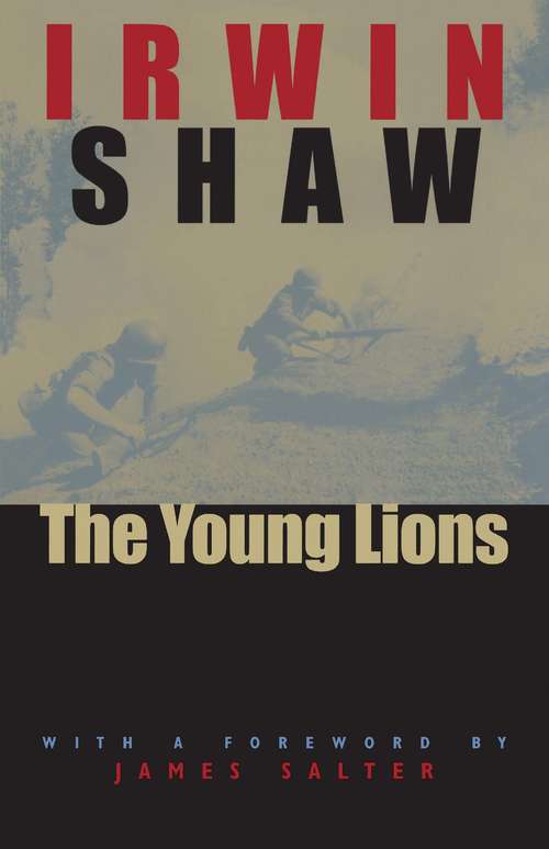 Book cover of The Young Lions: The Young Lions, Bread Upon The Waters, Short Stories: Five Decades, And The Troubled Air (Phoenix Fiction Series Pf (chup) Ser.)