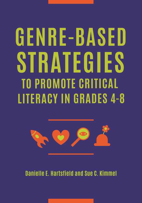 Book cover of Genre-Based Strategies to Promote Critical Literacy in Grades 4–8