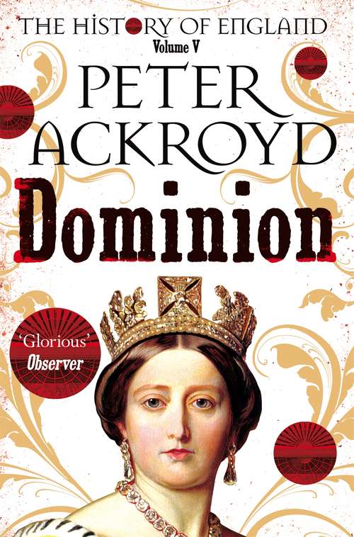 Book cover of Dominion: A History of England Volume V (The History of England #5)