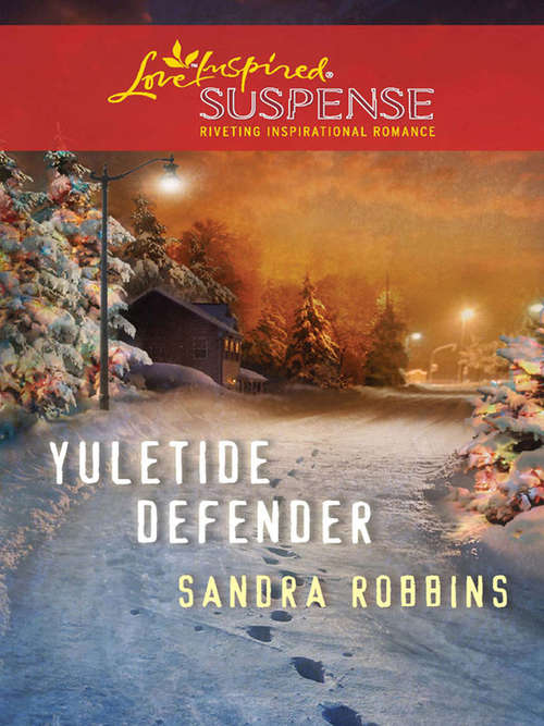 Book cover of Yuletide Defender (ePub First edition) (Mills And Boon Love Inspired Ser.)