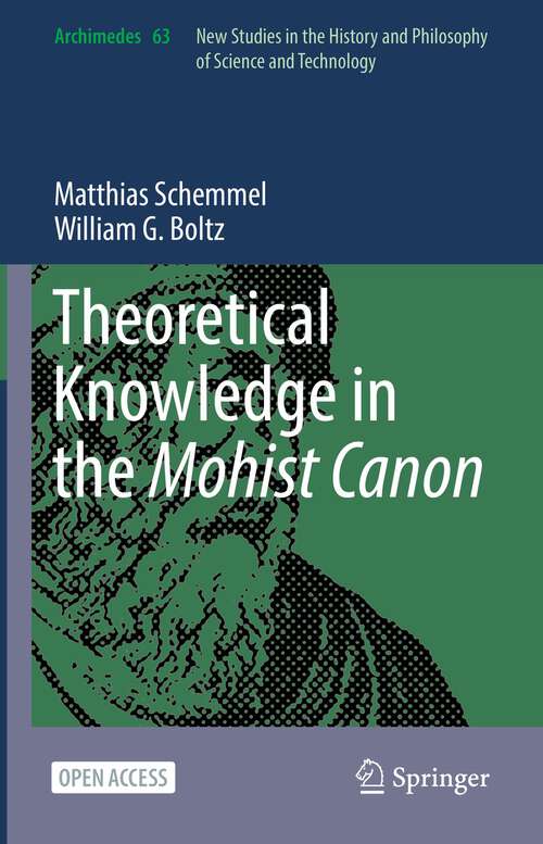 Book cover of Theoretical Knowledge in the Mohist Canon (1st ed. 2022) (Archimedes #63)