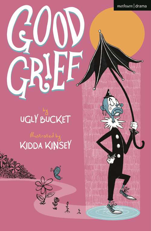Book cover of Good Grief (Modern Plays)