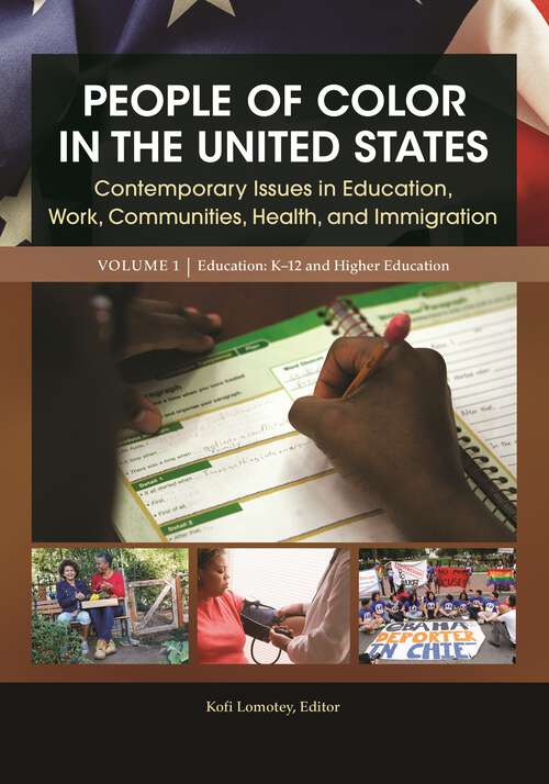Book cover of People of Color in the United States [4 volumes]: Contemporary Issues in Education, Work, Communities, Health, and Immigration [4 volumes]