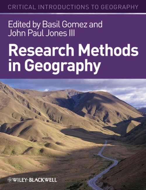 Book cover of Research Methods in Geography: A Critical Introduction (Critical Introductions to Geography #9)