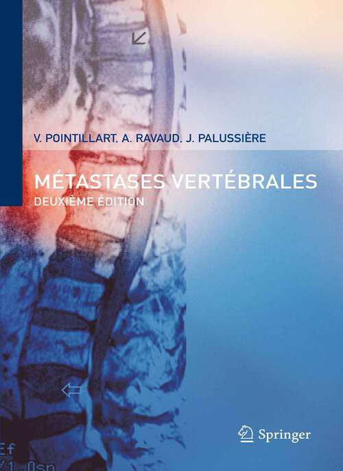 Book cover of Métastases vertébrales (2ème éd. 2007)