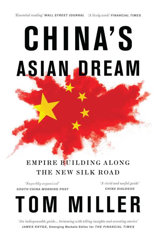 Book cover of China's Asian Dream: Empire Building along the New Silk Road (2)