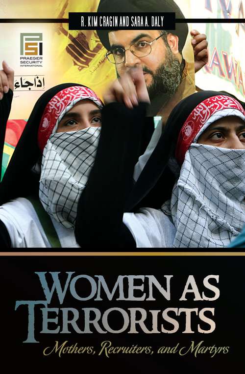 Book cover of Women as Terrorists: Mothers, Recruiters, and Martyrs (Praeger Security International)
