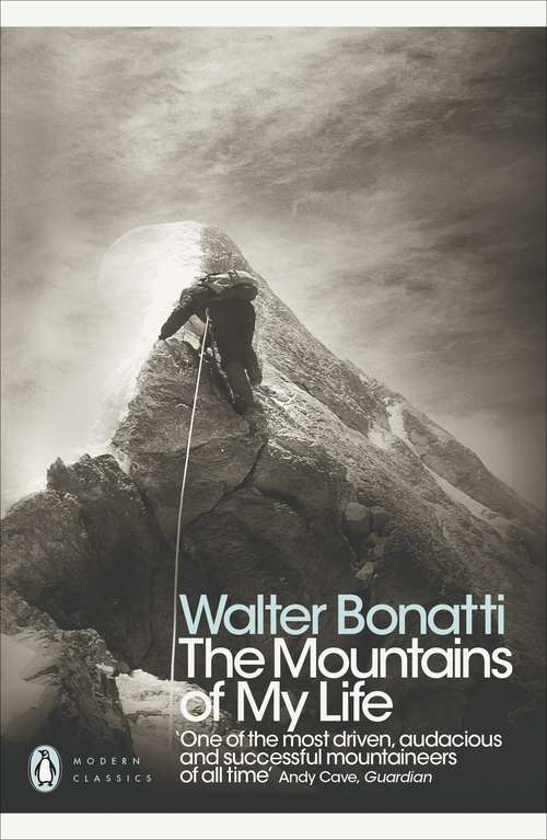 Book cover of The Mountains of My Life (Penguin Modern Classics)