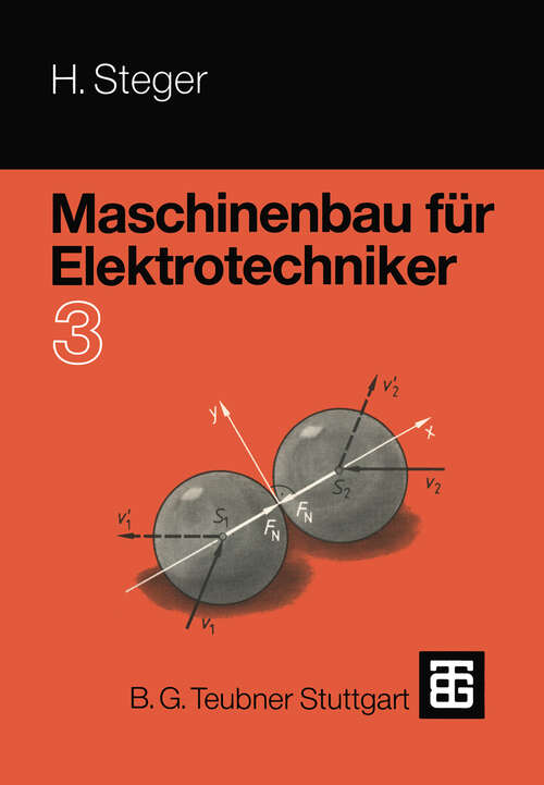 Book cover of Maschinenbau für Elektrotechniker: Teil 3 (1992)
