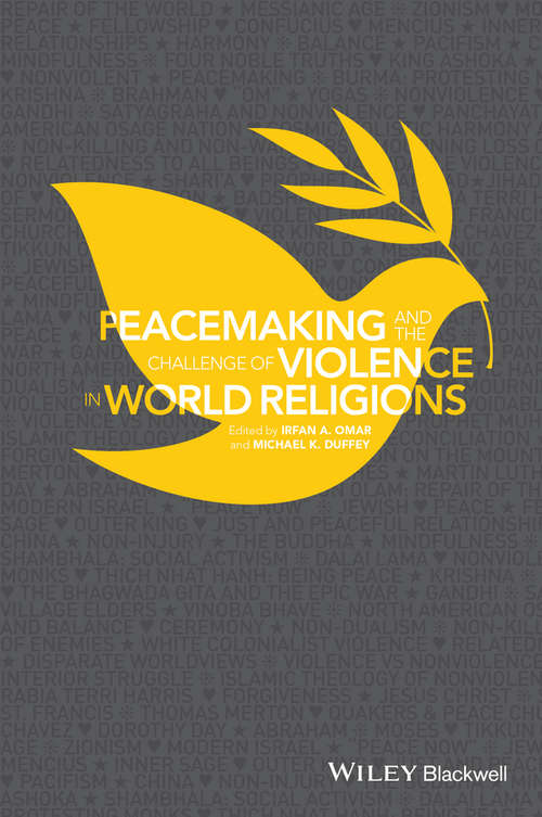 Book cover of Peacemaking and the Challenge of Violence in World Religions (Coursesmart Ser.)